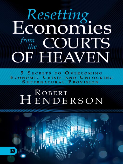 Title details for Resetting Economies from the Courts of Heaven by Robert Henderson - Wait list